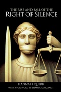 Cover: The Rise and Fall of the Right of Silence - Routledge