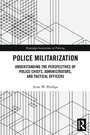 Cover: Police Militarization - Routledge
