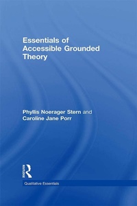 Enlarge image Cover: Essentials of Accessible Grounded Theory - Routledge