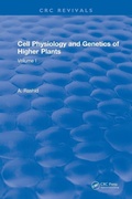 Cover: Cell Physiology and Genetics of Higher Plants - CRC Press