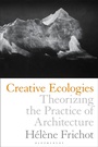 Cover: Creative Ecologies - Bloomsbury Visual Arts