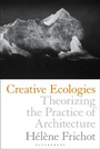 Cover: Creative Ecologies - Bloomsbury Visual Arts