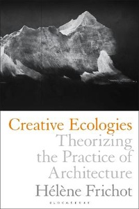 Enlarge image Cover: Creative Ecologies - Bloomsbury Visual Arts