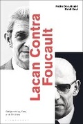 Cover: Lacan Contra Foucault - Bloomsbury Academic