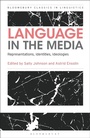 Cover: Language in the Media - Bloomsbury Academic