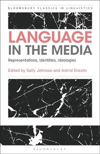 Abbildung von: Language in the Media - Bloomsbury Academic