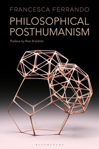 Enlarge image Cover: Philosophical Posthumanism - Bloomsbury Academic