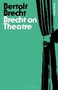 Cover: Brecht On Theatre - Bloomsbury Academic