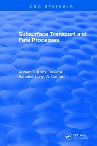 Enlarge image Cover: Subsurface Transport and Fate Processes - CRC Press