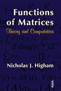 Abbildung von: Functions of Matrices - Society for Industrial & Applied Mathematics,U.S.