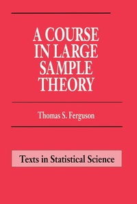 Enlarge image Cover: A Course in Large Sample Theory - Routledge