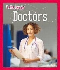 Enlarge image Cover: Info Buzz: People Who Help Us: Doctors - Franklin Watts Ltd