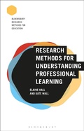 Cover: Research Methods for Understanding Professional Learning - Bloomsbury Academic