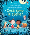 Cover: Cosa sono le stelle? - Sollevo e scopro. Primissimi perch&eacute;;Usborne