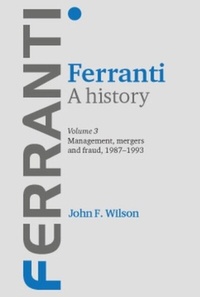 Abbildung von: Ferranti. a History - Manchester University Press