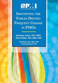 Enlarge image Cover: Identifying the Forces Driving Frequent Change in PMOs - Project Management Institute