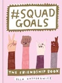 Cover: #Squad Goals - Ilex