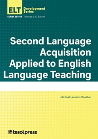 Enlarge image Cover: Second Language Acquisition Applied to English Language Teaching - TESOL International Association