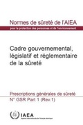 Cover: Governmental, Legal and Regulatory Framework for Safety - IAEA