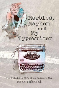 Abbildung von: Marbles, Mayhem and My Typewriter - MarshallCavendishEditions
