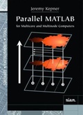 Cover: Parallel MATLAB for Multicore and Multinode Computers - Society for Industrial & Applied Mathematics,U.S.