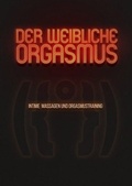 Cover: Der weibliche Orgasmus - Intime Massagen und Orgasmustraining - WVG Medien