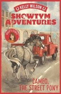 Cover: Showtym Adventures 2: Cameo, the Street Pony - Penguin eBooks (NZ Juvenile)