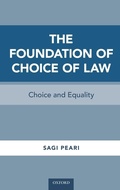 Cover: The Foundation of Choice of Law - Oxford University Press Inc