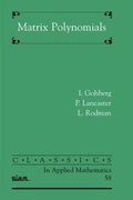 Cover: Matrix Polynomials - Society for Industrial and Applied Mathematics (SIAM)