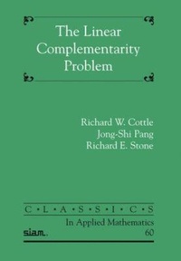 Enlarge image Cover: The Linear Complementarity Problem - Society for Industrial and Applied Mathematics (SIAM)