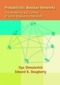 Cover: Probabilistic Boolean Networks - Society for Industrial and Applied Mathematics (SIAM)