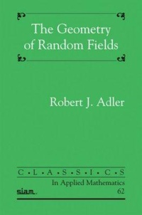 Abbildung von: The Geometry of Random Fields - Society for Industrial and Applied Mathematics (SIAM)