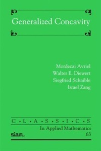 Enlarge image Cover: Generalized Concavity - Society for Industrial and Applied Mathematics (SIAM)