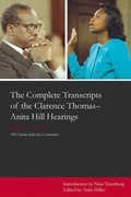 Cover: The Complete Transcripts of the Clarence Thomas - Anita Hill Hearings - Academy Chicago Publishers