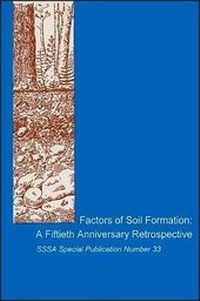 Enlarge image Cover: Factors of Soil Formation - American Society of Agronomy