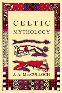 Abbildung von: Celtic Mythology - Academy Chicago Publishers