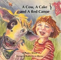 Cover: Cow, a Cake and a Red Canoe - Women's Press of Canada