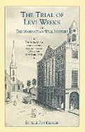Cover: The Trial of Levi Weeks - Academy Chicago Publishers