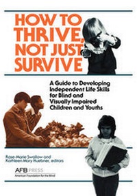 Enlarge image Cover: How to Thrive, Not Just Survive - AFB Press