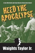Cover: Heed the Apocalypse - MCCAA BOOKS