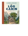 Cover: The Log Cabin - Naval Institute Press