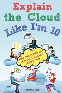 Abbildung von: Explain the Cloud Like I'M 10 - Possibility Outpost Inc.