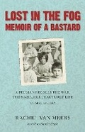 Cover: Lost in the Fog: Memoir of a Bastard - Academy Chicago Publishers