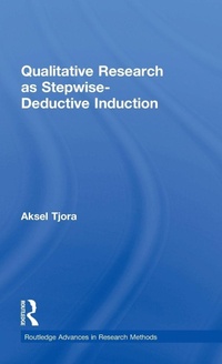 Enlarge image Cover: Qualitative Research as Stepwise-Deductive Induction - Routledge