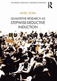 Enlarge image Cover: Qualitative Research as Stepwise-Deductive Induction - Routledge