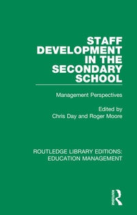 Enlarge image Cover: Staff Development in the Secondary School - Routledge