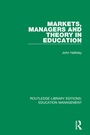 Cover: Markets, Managers and Theory in Education - Routledge
