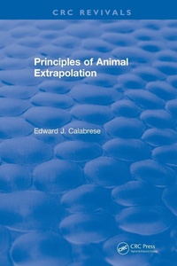 Enlarge image Cover: Principles of Animal Extrapolation (1991) - CRC Press