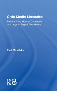 Abbildung von: Civic Media Literacies - Routledge