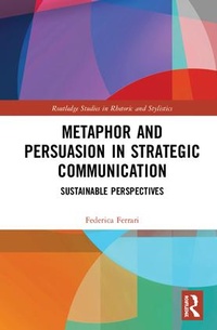 Abbildung von: Metaphor and Persuasion in Strategic Communication - Routledge